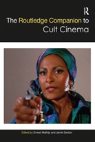 Ernest (University of British Columbia Mathijs, Ernest Sexton Mathijs, Ernest Mathijs, Mathijs Ernest, Jamie Sexton, Sexton Jamie - Routledge Companion to Cult Cinema