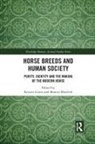 Kristen (University of Northern British Col Guest, Kristen Mattfeld Guest, Kristen Guest, Guest Kristen, Monica Mattfeld, Mattfeld Monica - Horse Breeds and Human Society