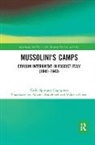 Carlo Capogreco - Mussolini''s Camps