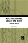 Stephen Young, Stephen (Ashton-Under-Lyne Sixth Form Colle Young - Indigenous Peoples, Consent and Rights