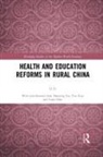 Li Li, Li Li - Health and Education Reforms in Rural China
