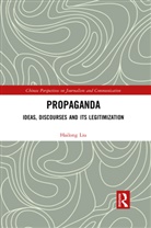 Hailong Liu, Hailong (Renmin University of China) Liu - Propaganda