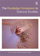 Helen (University of the Arts London Thomas, Stacey Prickett, Prickett Stacey, Helen Thomas - Routledge Companion to Dance Studies
