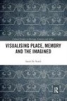 Sarah De Nardi, Sarah (Western Sydney University De Nardi - Visualising Place, Memory and the Imagined