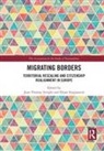 Jean-Thomas Stjepanovic Arrighi, Jean-Thomas Arrighi, Dejan Stjepanović - Migrating Borders