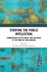 Pat (University of Sheffield Sikes, Yvonne Novakovic, Pat Sikes, Sikes Pat - Storying the Public Intellectual