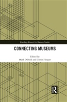Mark Hooper O''''neill, Glenn Hooper, Mark O'Neill - Connecting Museums