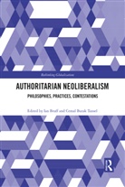 Ian (University of Loughborough Bruff, Ian (University of Manchester Bruff, Ian Bruff, Cemal Burak Tansel, Tansel Cemal Burak - Authoritarian Neoliberalism