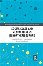 Petteri Kragh Pietikainen, Jesper Kragh, Petteri Pietikäinen - Social Class and Mental Illness in Northern Europe