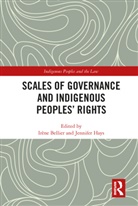 Irene Hays Bellier, Irene Bellier, Bellier Irene, Jennifer Hays, Hays Jennifer - Scales of Governance and Indigenous Peoples'' Rights
