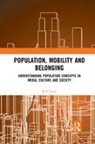 Rob Cover, Rob (University of West Australia) Cover, Cover Rob - Population, Mobility and Belonging