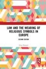 Erica Howard, Howard Erica - Law and the Wearing of Religious Symbols in Europe