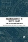 Mohammad Heydari, Mohammad (Southwest University Heydari, Mohammad Lai Heydari, Kin Keung Lai, Lai Kin Keung, Zhou Xiaohu - Risk Management in Supply Chains