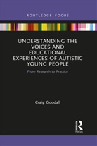Craig Goodall, Craig (Queen''s University Belfast Goodall - UNDERSTANDING VOICES AND EDUCATIO