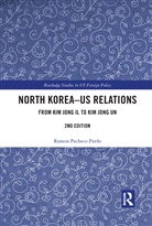Ramon Pacheco Pardo, Ramon (King''s College London Pacheco Pardo - North Korea - Us Relations