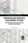 Kaidong Feng - Innovation and Industrial Development in China