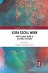 Ian (University of York Shaw, Rosaleen Ow, Ow Rosaleen, Ian Shaw - Asian Social Work