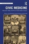 J. Andrew Kinzelbach Mendelsohn, Annemarie Kinzelbach, Kinzelbach Annemarie, J. Andrew Mendelsohn, Ruth Schilling - Civic Medicine