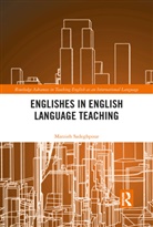 Marzieh Sadeghpour - Englishes in English Language Teaching