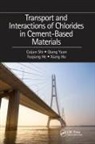 Fuqiang He, Xiang Hu, Caijun Shi, Caijun (Hunan University Shi, Shi Caijun, Qiang Yuan - Transport and Interactions of Chlorides in Cement-Based Materials
