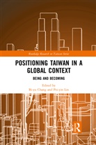 Bi-Yu Lin Chang, Bi-Yu Chang, Chang Bi-yu, Pei-Yin Lin - Positioning Taiwan in a Global Context