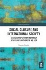 Tristen Naylor, Tristen (University of Oxford Naylor - Social Closure and International Society