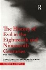 Douglas Hedley, Hedley Douglas - History of Evil in the Eighteenth and Nineteenth Centuries