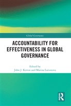 John (Munk School of Global Affairs and Pu Kirton, John Kirton, Marina Larionova, Larionova Marina - Accountability for Effectiveness in Global Governance