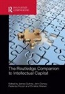 James Dumay Guthrie, John Dumay, Dumay John, James Guthrie, Guthrie James, Christian Nielsen... - Routledge Companion to Intellectual Capital