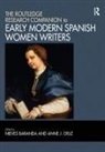 Nieves Cruz Baranda, Nieves Baranda, Anne J. Cruz - Routledge Research Companion to Early Modern Spanish Women Writers