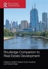 Scho, Graham (Senior Lecturer in Planning Squires, Graham Heurkens Squires, Erwin Heurkens, Heurkens Erwin, Richard Peiser... - Routledge Companion to Real Estate Development