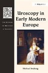 Michael Stolberg, Stolberg Michael - Uroscopy in Early Modern Europe