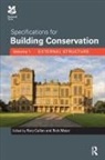 Rory Meier Cullen, Rory Cullen, Cullen Rory, Rick Meier, Meier Rick - Specifications for Building Conservation