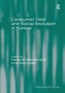 Irina Domurath, Domurath Irina, Hans-W. Micklitz, Hans-W. Domurath Micklitz - Consumer Debt and Social Exclusion in Europe