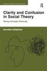 Leonidas Tsilipakos - Clarity and Confusion in Social Theory