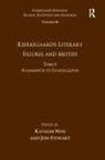 Katalin Nun, Katalin Stewart Nun, Jon Stewart - Volume 16, Tome I: Kierkegaard''s Literary Figures and Motifs
