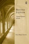 Olli-Pekka Vainio, Vainio Olli-Pekka - Beyond Fideism