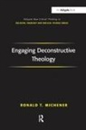 Ronald T. Michener, Michener Ronald T. - Engaging Deconstructive Theology
