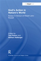 Nathan Hallanger, Hallanger Nathan, Ted Peters - God''s Action in Nature''s World