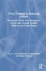 Ariel Music Nathanson, Graham Music, Music Graham, Ariel Nathanson, Janine Sternberg, Sternberg Janine - From Trauma to Harming Others