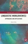 Adam Gaz, Adam Głaz - Linguistic Worldview(s)