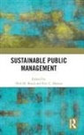 Neil M. Martin Boyd, Neil M. Boyd, Eric C. Martin - Sustainable Public Management