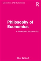 Oliver Schlaudt - Philosophy of Economics