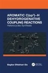 Bagher Eftekhari-Sis - Aromatic C(sp2)-H Dehydrogenative Coupling Reactions