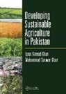 Iqrar Ahmad Khan, Iqrar Ahmad Khan Khan, Muhammad Sarwar Khan, Khan Iqrar Ahmad, Khan Muhammad Sarwar - Developing Sustainable Agriculture in Pakistan