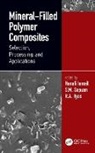 Hanafi (Universiti Sains Malaysia Ismail, R.A. Ilyas, Hanafi Ismail, S.M. Sapuan, Sapuan S.M. - Mineral-Filled Polymer Composites