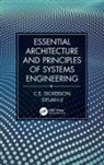 Charles Dickerson, Charles Ji Dickerson, Dickerson Charles, Siyuan Ji - Essential Architecture and Principles of Systems Engineering