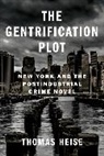 Thomas Heise, Heise Thomas - Gentrification Plot