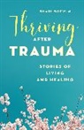 Shari Botwin - Thriving After Trauma
