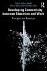 Eva (University of Antwerp Kyndt, Simon Beausaert, Eva Kyndt, Kyndt Eva, Ilya Zitter - Developing Connectivity Between Education and Work